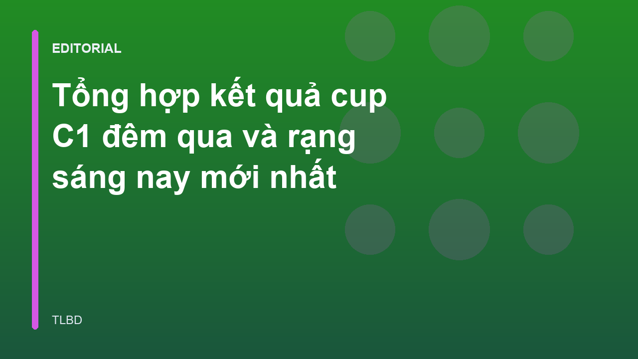 Kết quả cup C1 đêm qua và rạng sáng nay
