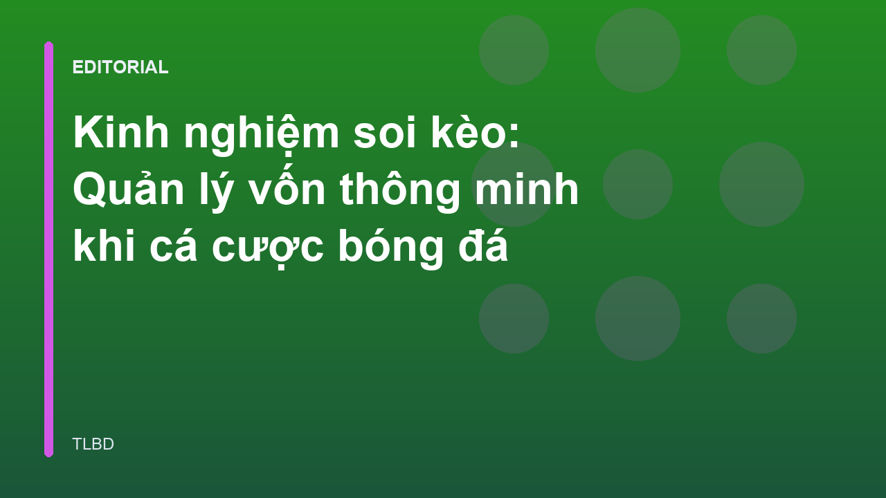 Biểu đồ quản lý vốn trong cá cược bóng đá